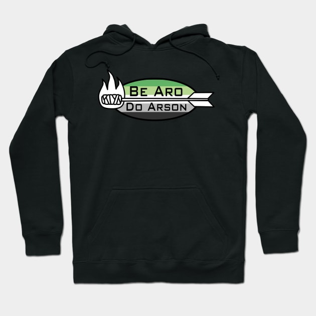 Be Aro Do Arson Hoodie by OctopodArts